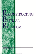 Reconstructing Political Pluralism