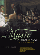 Recordings Disc: For Music Then and Now