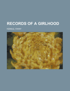 Records of a girlhood