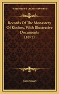 Records of the Monastery of Kinloss, with Illustrative Documents (1872)