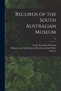 Records of the South Australian Museum; 12