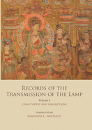 Records of the Transmission of the Lamp (Jingde Chuandeng Lu): Volume 8 (Books 29&30) - Chan Poetry and Inscriptions