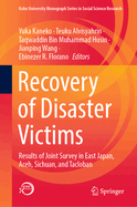 Recovery of Disaster Victims: Results of Joint Survey in East Japan, Aceh, Sichuan, and Tacloban