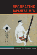 Recreating Japanese Men: Volume 20