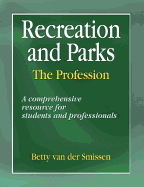 Recreation and Parks: The Profession