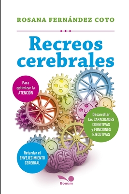 Recreos cerebrales: Atenci?n con la atenci?n! - Fernndez Coto, Rosana