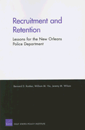Recruitment and Retention: Lessons for the New Orleans Police Department