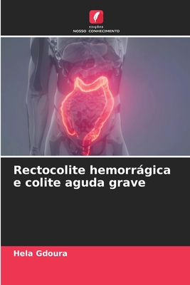 Rectocolite hemorrgica e colite aguda grave - Gdoura, Hela