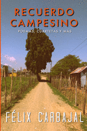 Recuerdo Campesino: poemas, cuartetas y ms