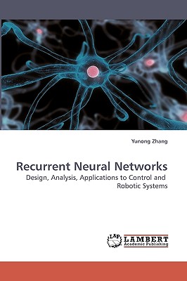 Recurrent Neural Networks - Zhang, Yunong