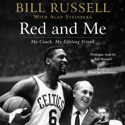 Red and Me - Russell, Bill, and Fernandez, Peter Jay (Read by)