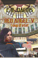 Red Angel: Coup d'Etat