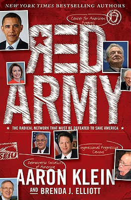 Red Army: The Radical Network That Must Be Defeated to Save America - Klein, Aaron, and Elliott, Brenda J