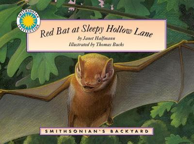 Red Bat at Sleepy Hollow Lane - Halfmann, Janet, and Janet Halfmann, and Komisar, Alexi (Narrator)