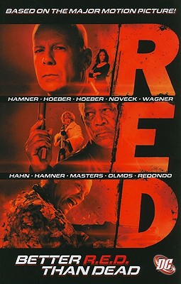 Red: Better R.E.D. Than Dead - 