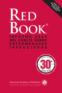 Red Book 2015: Informe del Comit sobre Enfermedades Infecciosas