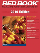 Red Book 2010: Pharmacy's Fundamental Reference