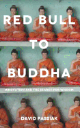 Red Bull to Buddha: Innovation and the Search for Wisdom