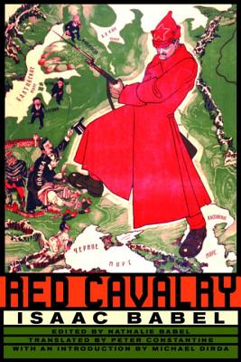 Red Cavalry - Babel, Isaac, and Babel, Nathalie, and Constantine, Peter (Translated by)