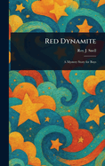 Red Dynamite