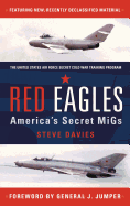 Red Eagles: America's Secret Migs