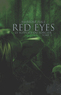 Red Eyes: Le supplice du sorcier
