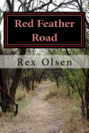 Red Feather Road: Book Two - 1876