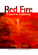 Red Fire: A Quest for Awakening - D'Arcy, Paula