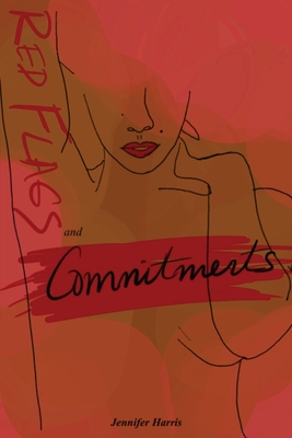 Red Flags and Commitments - Harris, Jennifer