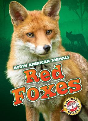 Red Foxes - Borgert-Spaniol, Megan