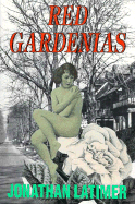 Red Gardenias