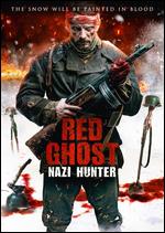 Red Ghost: Nazi Hunter - Andrey Bogatyrev