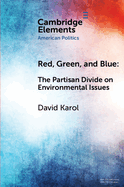 Red, Green, and Blue: The Partisan Divide on Environmental Issues