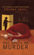 Red, Green, or Murder