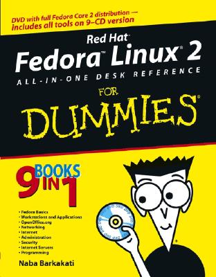 Red Hat Fedora Linux 2 All-In-One Desk Reference for Dummies - Barkakati, Nabajyoti, Ph.D.