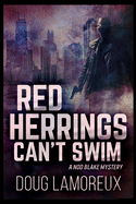 Red Herrings Can't Swim