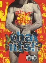 Red Hot Chili Peppers: What Hits?