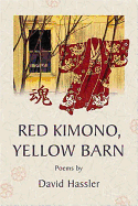 Red Kimono, Yellow Barn