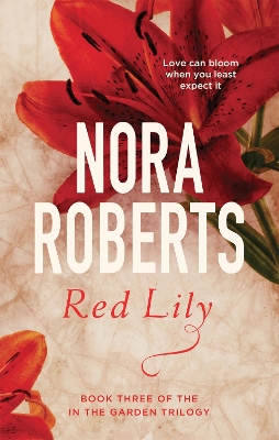 Red Lily: Number 3 in series - Roberts, Nora