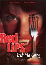 Red Lips: Eat the Living - 