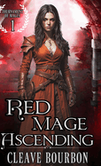 Red Mage Ascending: The Mage of Blood Magic