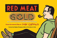 Red Meat Gold - Cannon, Max, and Thompson, Stephen (Foreword by)