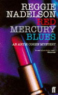 Red Mercury Blues - Nadelson, Reggie