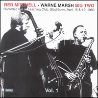 Red Mitchell-Warne Marsh Big Two, Vol. 1 - Red Mitchell & Warne Marsh