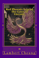 Red Phoenix Legend - The Gates of Eternity