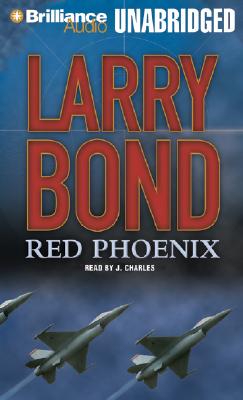 Red Phoenix - Bond, Larry, and Charles, J (Read by)