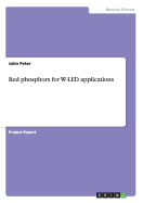 Red Phosphors for W-Led Applications