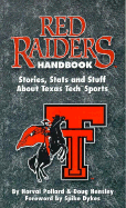 Red Raiders Handbook: Stories, Stats and Stuff about Texas Tech Sports