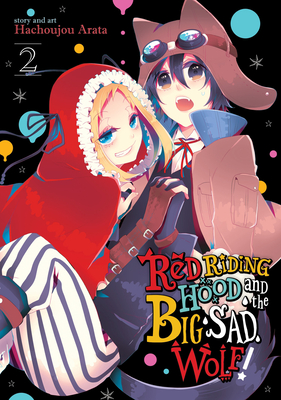 Red Riding Hood and the Big Sad Wolf Vol. 2 - Arata, Hachijou