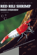 Red Rili Shrimp: From Novice to Expert. Comprehensive Aquarium shrimp Guide